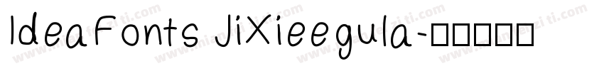 IdeaFonts JiXieegula字体转换